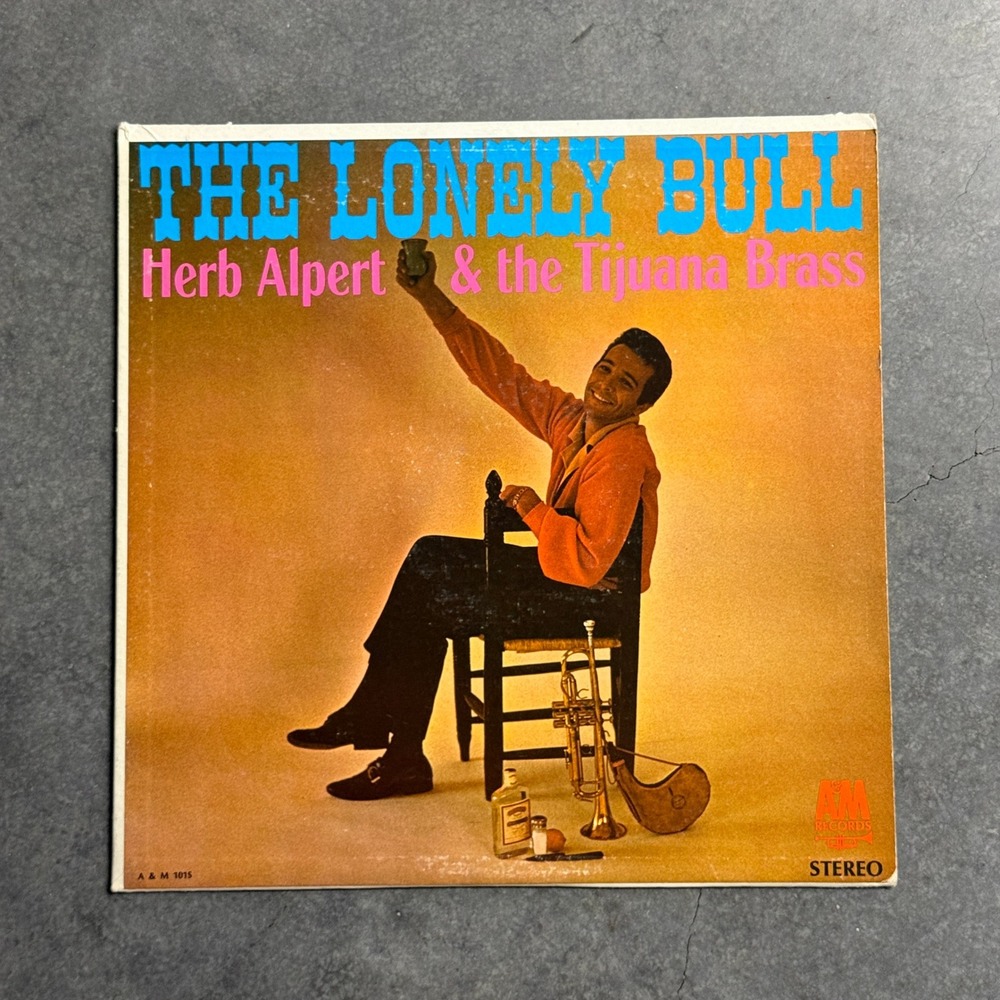 Herb Alpert & the Tijuana Brass The Lonely Bull Vinyl Record A&M 1015 Stereo LP